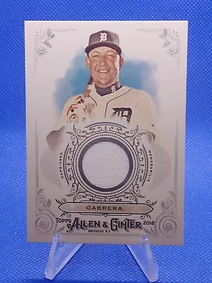 🔵 2018 Topps Allen & Ginter MIGUEL CABRERA Full Size Relic #FSRB-MC Tigers • $4.99