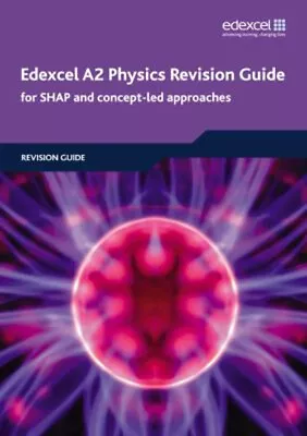 Edexcel A2 Physics Revision Guide Keith Clays Ken Milward Cha • £4.03