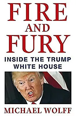 Fire And Fury Wolff Michael Used; Like New Book • $17.93