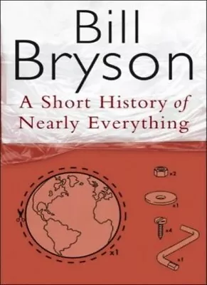 A Short History Of Nearly Everything - Hardcover Bryson Bill • $7.26