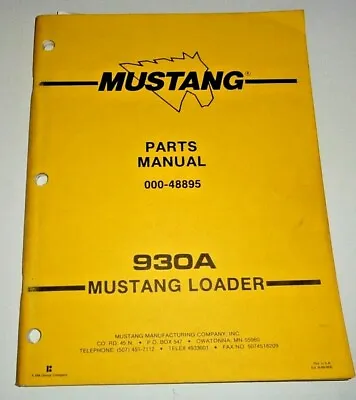 Mustang 930A Skid Steer Loader Parts Manual Catalog Book Original! 9/89 Owatonna • $20.25