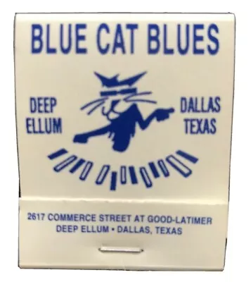 Blue Cat Blues Vintage Matchbook - Deep Ellum Dallas TX -  Smoking Joe Kubek ! • $24.95