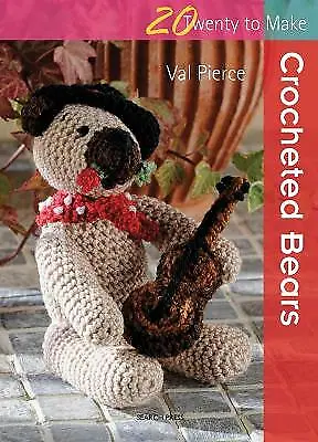 Crocheted Bears (Twenty To Make) By Val Pierce • £4