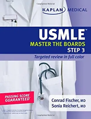 Kaplan Medical USMLE Master The Boards Step 3 Sonia Fischer Con • $6.18