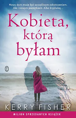 £4.99 • Buy KOBIETA, KTÓRĄ BYŁAM K.Fisher Polskie Ksiazki, Polish Books KIK