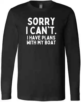 Funny Boating I Have Plans With My Boat Lake Trendy Friend Family Gift T-Shirt • $28.99