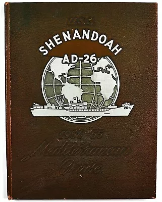 USS Shenandoah (AD-26) 1954 1955 Mediterranean Deployment Cruise Book • $129.95