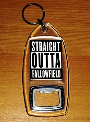 Straight Outta Fallowfield Keyring Double Sided Bottle Opener Key Ring • £2.95