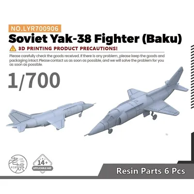 Yao's Studio LYR700906 1/700 Military Model Kit Soviet Yak-38 Fighter(Baku) 6pcs • $9.99