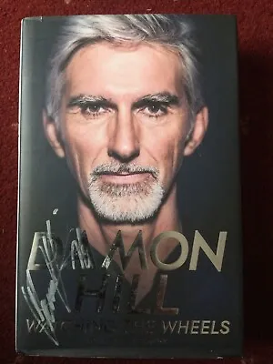 Damon Hill Signed Book “Watching The Wheels” Personally Obtained Signature • £18