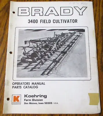 $19.99 • Buy Brady 3400 Field Cultivator Operators & Parts Manual Koehring Farm Equipment