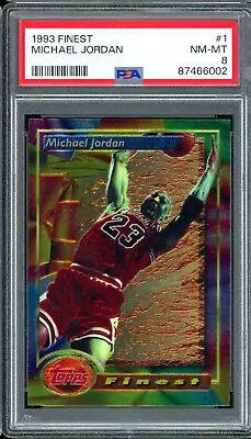 1993 Topps Finest MICHAEL JORDAN #1 PSA 8 HOF Chicago Bulls • $89