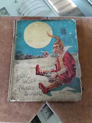 McLoughlin Bros.  EASY WORD FAIRY BOOK  Circa 1903 • $35