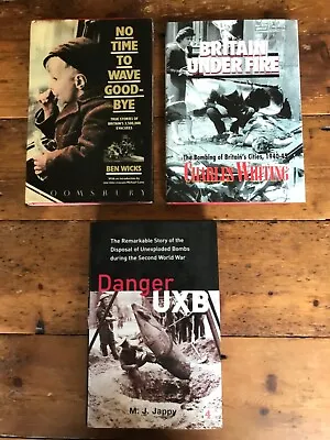 £7 • Buy 3 Books: WWII Britain, Disposal Of UXB’s, Bombing Of Cities, Evacuees Memories