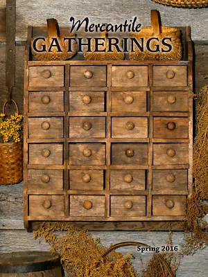 Mercantile Gatherings-LOT Of 8 Magazines 2016-2017~Country Primitive Home Decor • $60