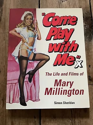 £45 • Buy COME PLAY WITH ME - Life & Films Of MARY MILLINGTON By S Sheridan 1999 FAB Press