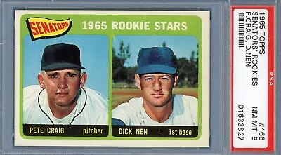 1965 Topps # 466 Senators Rookies Craig Nen PSA 8 NM-MT Washington • $0.95