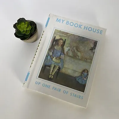 My Book House #3 Up One Pair Of Stairs 1971 Printing Kate Greenaway • $19.65
