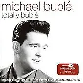 Michael Bublé : Totally Bublé: Original Songs From The Motion Picture • £1.99