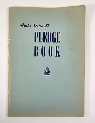 Alpha Delta Pi Pledge Book 1947 Vintage Edition Softcover • $19.99