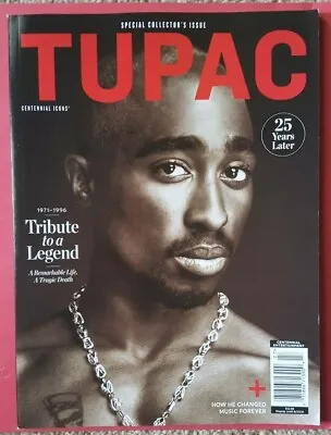 $25 • Buy Tupac Special Collector's Centennial Magazine - Tribute To A Legend 25 Years