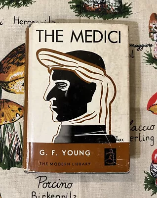 The Medici (The Modern Library 179) By G. F. Young HC DJ 1930 • $6.49