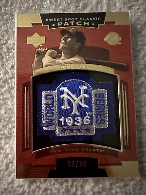 Mel Ott 2004 Sweet Spot Classic Patch  /50   #SSPMO 1936 WS  New York Giants • $16.99