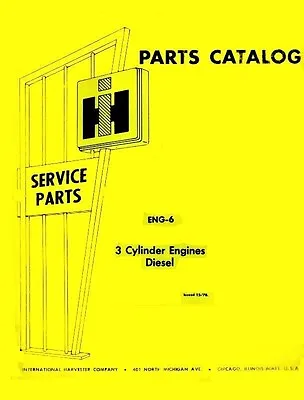 International Farmall 454 464 240 D-179 3 Cylinder Diesel Engine Parts Manual IH • $14.74