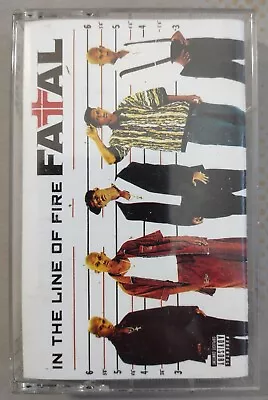In The Line Of Fire [PA] By Fatal (Cassette Mar-1998 Relativity) • $3.60