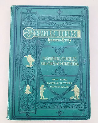 £19.99 • Buy Hard Times, Drood, Traveller -charles Dickens Household Edition 1876 Illustrated