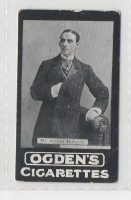 Ogdens Tabs Card:  Leading Artistes Of The Day  -  Arthur Roberts • £1.49