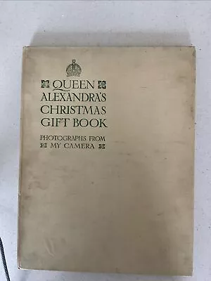 Queen Alexandra's Christmas Gift Book 1908 - Photographs From My Camera • £3