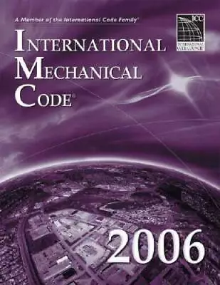 2006 International Mechanical Code (International Code Council Series) - GOOD • $6.99