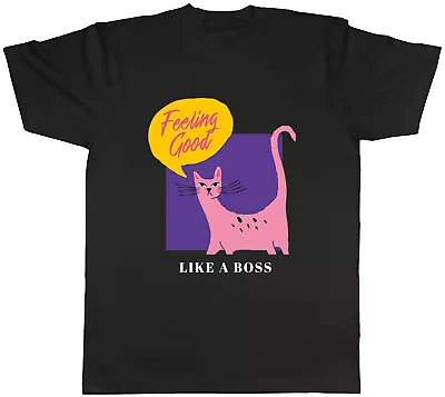 Funny Cat Mens T-Shirt Feeling Good Like A Boss Unisex Tee Gift • £8.99