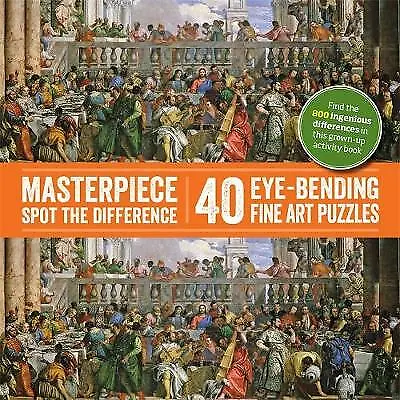 £8.99 • Buy Masterpiece Spot The Difference: 40 Eye-Bending Fine Art Puzzles New PB Book