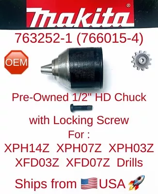 MAKITA 763248-2 (766015-4) 1/2  HD K/L Chuck For LXFD03 LXPH03 XFD03 XPH03 XPH07 • $29.95