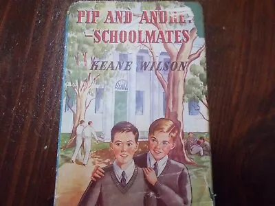 'Pip And Andrew - Schoolmates' Vintage Australian Written Child And Young Adult • $9