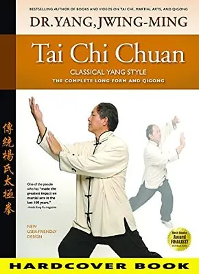 Tai Chi Chuan Classical Yang Style: The Complete Form Qigong • £28.44