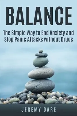 BALANCE - The Simple Way To End Anxiety And Sto. Dare<| • £12.67