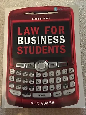 Adams: Law For Business Students  By Alix Adams (Paperback 6th Edition) • £5
