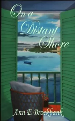 On A Distant Shore By Brockbank Ann E Book The Cheap Fast Free Post • £7.82