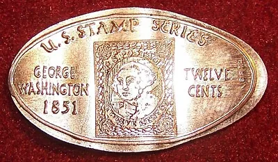 ADA-67: Vintage Elongated Cent: U.S. STAMP SERIES - 1851 - 12 Cent WASHINGTON • $2.50