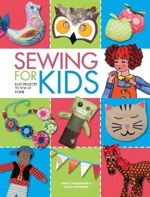 £3.55 • Buy Sewing For Kids: Easy Projects To Sew At Home By Ginny Farquhar Book The Cheap
