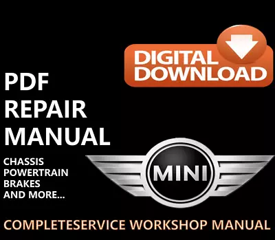 Mini-Cooper S 2006 - 2013 OFFICIAL WORKSHOP Manual Service Repair • $15.99