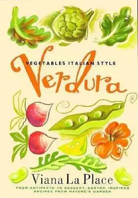 Verdura: Vegetables Italian Style - Paperback By Viana La Place - GOOD • $4.63