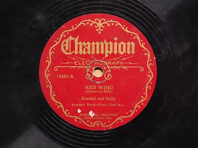 $10 • Buy Kendall And Kelly Country 78 Red Wing Bw Yodelin Daddy Blues On Champion