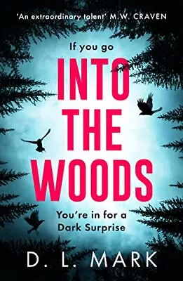 Into The Woods David Mark • £3.50