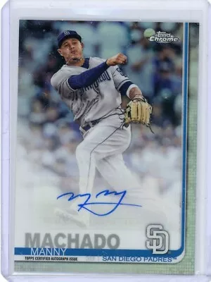 2019 Topps Chrome Update Refractor Autograph #CUA-MM Manny Machado • $129.99