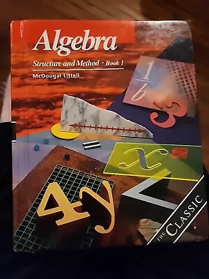 McDougal Littell Structure And Method Ser.: Algebra Bk. 1 : Structure And Method • $35