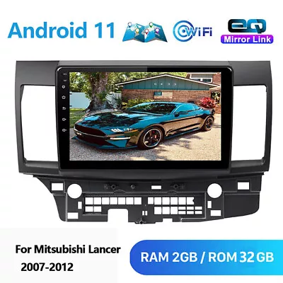 10.1'' For Mitsubishi Lancer 2007-2012 Android 11 Car Stereo Radio GPS Navi 32GB • $113.81